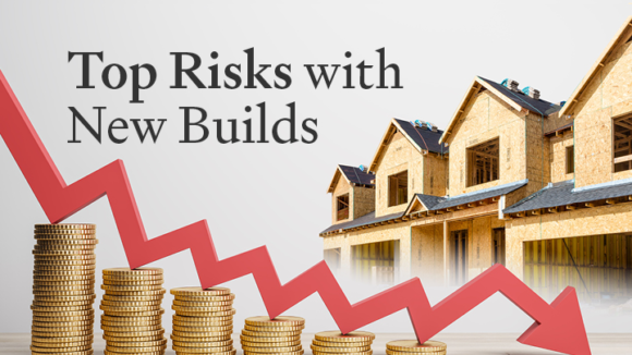 Risks with new builds