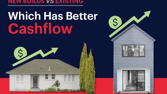 New Builds vs Existing Which Has Better Cashflow